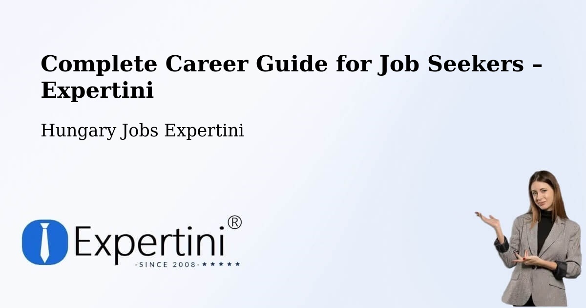 Career Guide for Job Seekers – Baja - Baja, Hungary Jobs Expertini